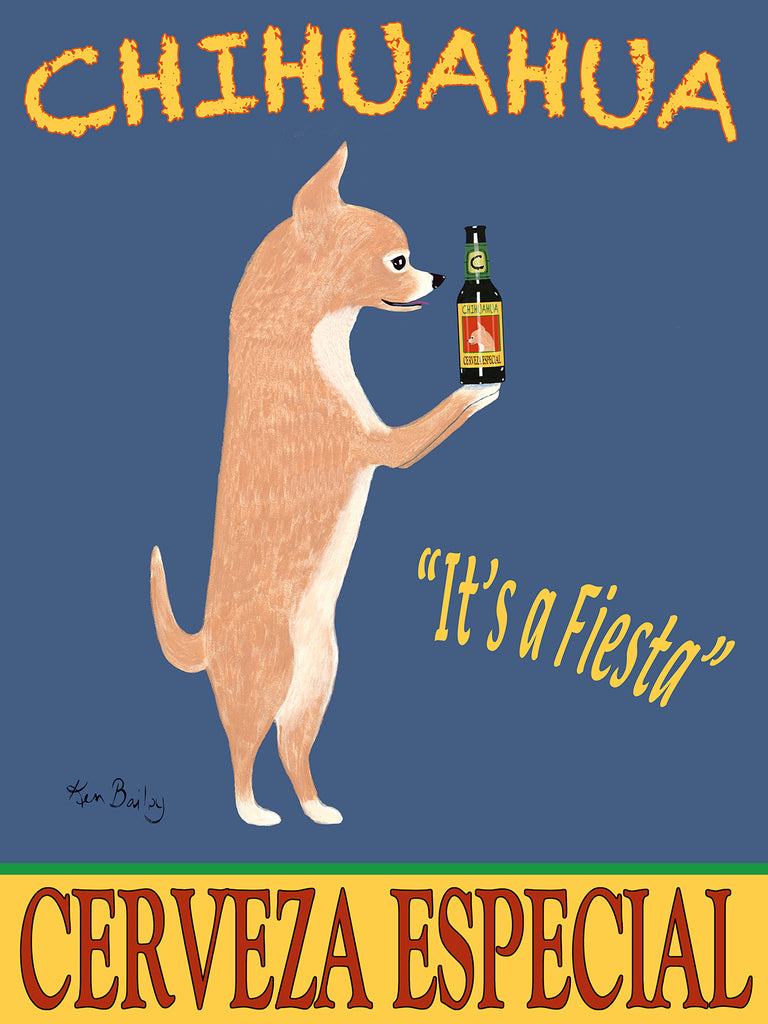 CUSTOM CHIHUAHUA CERVEZA ESPECIAL -- Retro Vintage Advertising Art featuring a Chihuahua by Ken Bailey