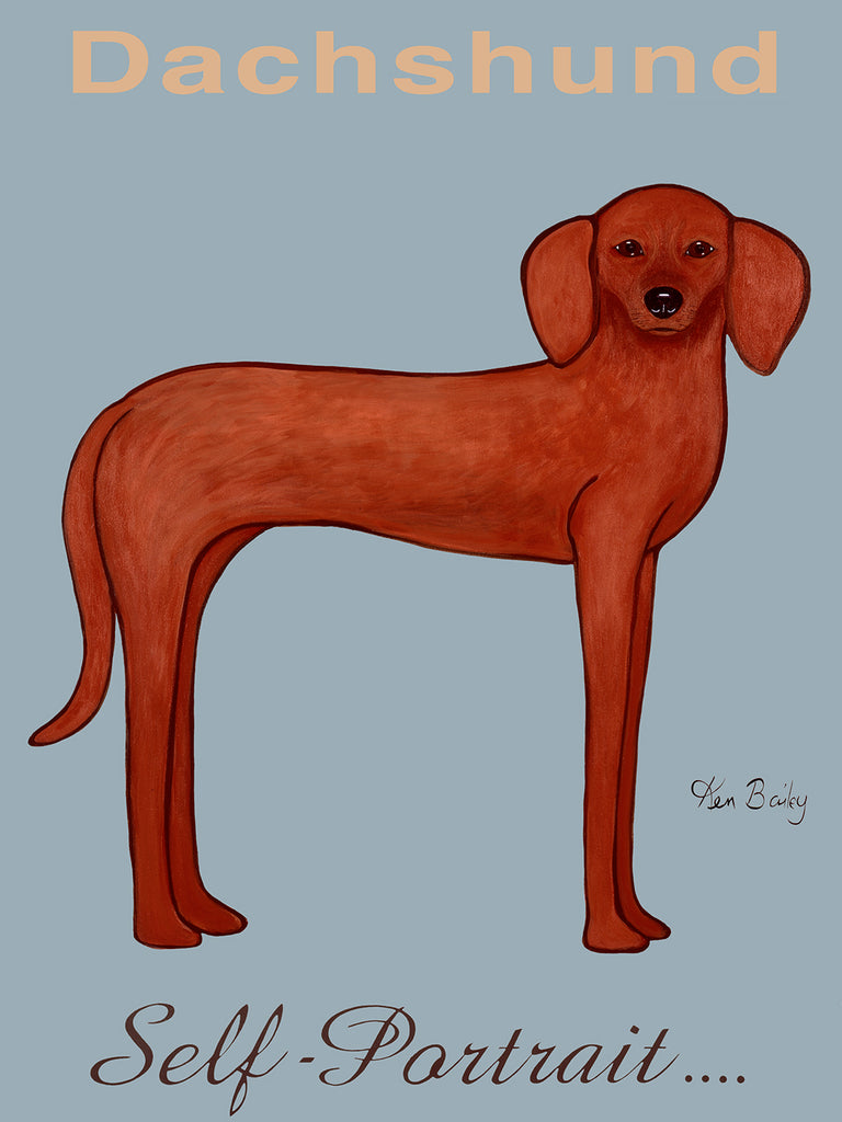 CUSTOM DACHSHUND SELF - PORTRAIT -- Whimsical art featuring a Dachshund by Ken Bailey