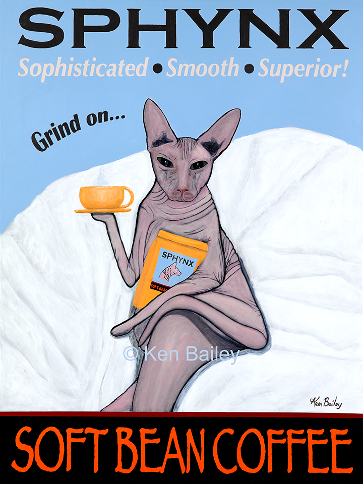 CUSTOM SPHYNX SOFT BEAN COFFEE - - Retro Vintage Advertising Art featuring a Sphynx Cat by Ken Bailey