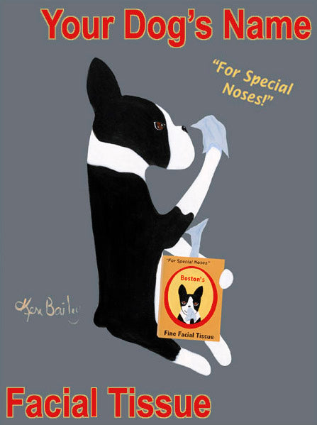 CUSTOM BOSTON'S FINE FACIAL TISSUE - Retro Vintage Advertising Art featuring a Boston Terrier by Ken Bailey