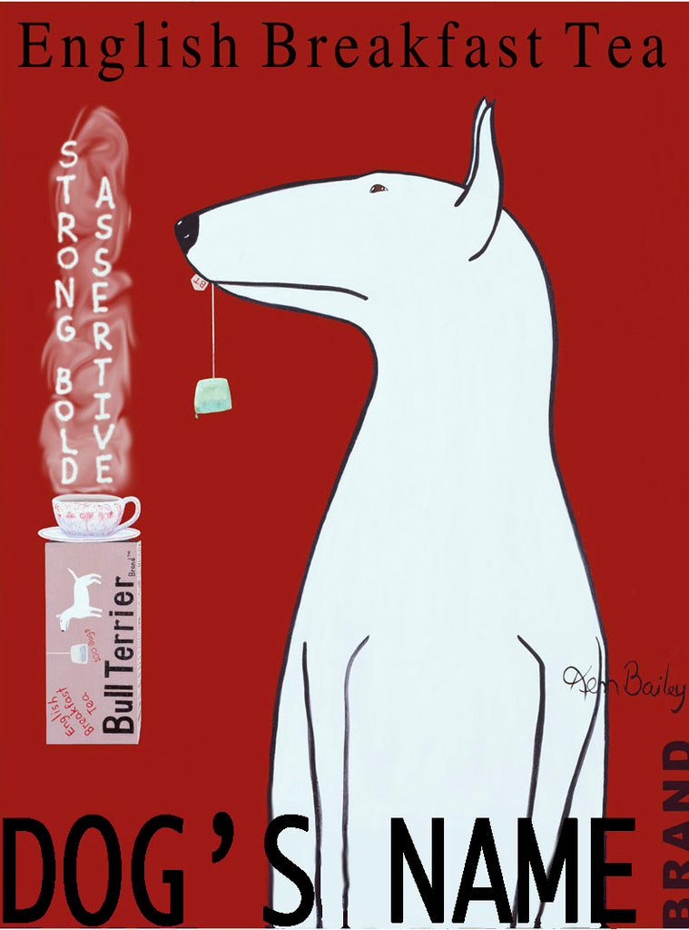 CUSTOM BULL TERRIER TEA - Retro Vintage Advertising Art featuring an English Bull Terrier by Ken Bailey
