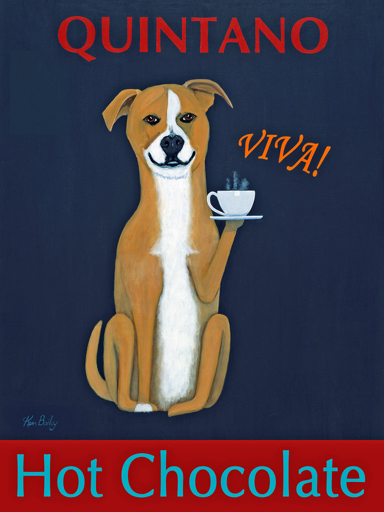 QUINTANO HOT CHOCOLATE - Retro Vintage Advertising Art featuring a mixed breed dog by Ken Bailey