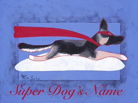 CUSTOM SUPER SHEPHERD - Whimsical art featuring a German Shepherd by Ken Bailey