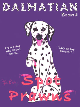 DALMATIAN SPOT PRAWNS - Retro Vintage Advertising Art featuring a Dalmatian dog by Ken Bailey