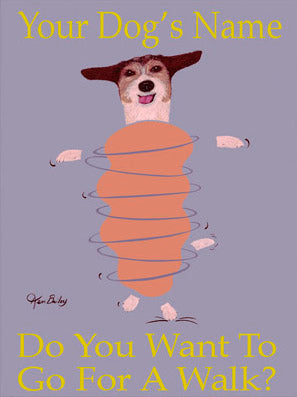 CUSTOM "DO YOU WANT TO GO FOR A WALK?" - - Retro Vintage Advertising Art featuring a Jack Russell Terrier by Ken Bailey
